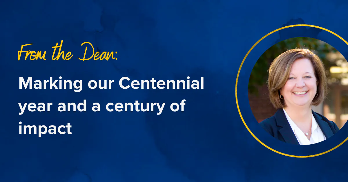 Centennial message from the Dean Kitko